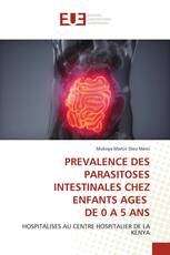 PREVALENCE DES PARASITOSES INTESTINALES CHEZ ENFANTS AGES DE 0 A 5 ANS