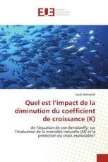 Quel est l’impact de la diminution du coefficient de croissance (K)