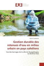 Gestion durable des retenues d’eau en milieu urbain en pays sahéliens