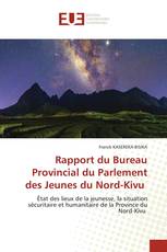 Rapport du Bureau Provincial du Parlement des Jeunes du Nord-Kivu