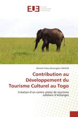 Contribution au Développement du Tourisme Culturel au Togo