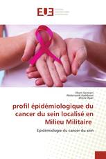 profil épidémiologique du cancer du sein localisé en Milieu Militaire