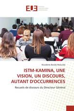 ISTM-KAMINA, UNE VISION, UN DISCOURS, AUTANT D'OCCURRENCES