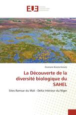 La Découverte de la diversité biologique du SAHEL