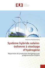 Système hybride solaire-éolienne à stockage d’hydrogène