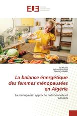 La balance énergétique des femmes ménopausées en Algérie