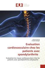 Evaluation cardiovasculaire chez les patients avec spondylarthrite