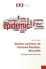 Station sanitaire de Fernand Pouillon, Marseille