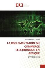LA REGLEMENTATION DU COMMERCE ELECTRONIQUE EN AFRIQUE