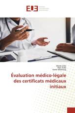 Évaluation médico-légale des certificats médicaux initiaux
