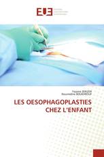 LES OESOPHAGOPLASTIES CHEZ L’ENFANT