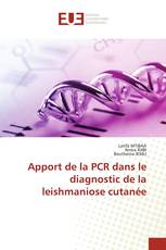 Apport de la PCR dans le diagnostic de la leishmaniose cutanée