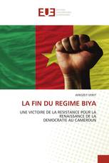 LA FIN DU REGIME BIYA