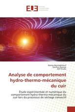 Analyse de comportement hydro-thermo-mécanique du cuir