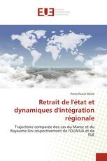 Retrait de l'état et dynamiques d'intégration régionale