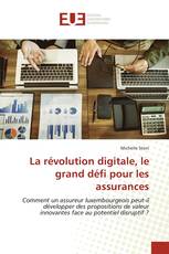 La révolution digitale, le grand défi pour les assurances