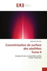 Caractérisation de surface des zéolithes Tome II