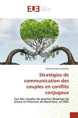 Stratégies de communication des couples en conflits conjugaux