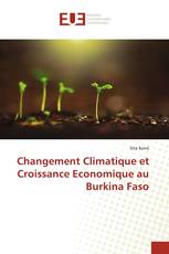 Changement Climatique et Croissance Economique au Burkina Faso