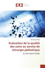 Evaluation de la qualité des soins au service de chirurgie pédiatrique