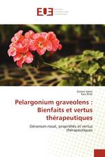 Pelargonium graveolens : Bienfaits et vertus thérapeutiques