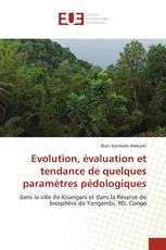 Evolution, évaluation et tendance de quelques paramètres pédologiques