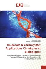 Imidazole & Carboxylate: Applications Chimiques et Biologiques