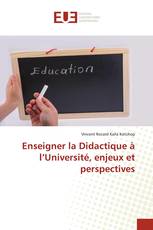 Enseigner la Didactique à l’Université, enjeux et perspectives