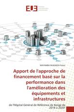 Apport de l'approche de financement basé sur la performance dans l'amélioration des équipements et infrastructures