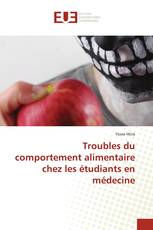 Troubles du comportement alimentaire chez les étudiants en médecine