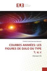 COURBES ANIMÉES: LES FIGURES DE DJILO DU TYPE 1; a; c