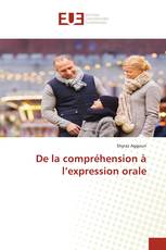 De la compréhension à l’expression orale