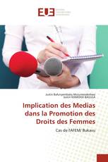 Implication des Medias dans la Promotion des Droits des Femmes