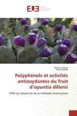 Polyphénols et activités antioxydantes du fruit d’opuntia dillenii