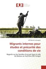Migrants internes pour études et précarité des conditions de vie