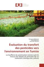 Évaluation du transfert des pesticides vers l'environnement en Tunisie