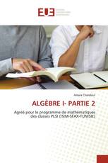 ALGÈBRE I- PARTIE 2