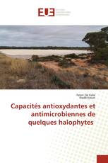 Capacités antioxydantes et antimicrobiennes de quelques halophytes