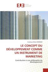 LE CONCEPT DU DÉVELOPPEMENT COMME UN INSTRUMENT DE MARKETING