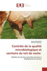 Contrôle de la qualité microbiologique et sanitaire du lait de vache