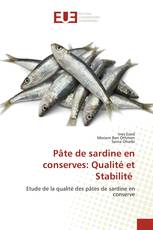 Pâte de sardine en conserves: Qualité et Stabilité