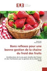 Bons reflexes pour une bonne gestion de la chaine du froid des fruits