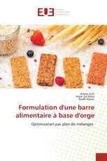Formulation d'une barre alimentaire à base d'orge