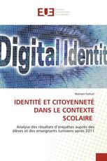 IDENTITÉ ET CITOYENNETÉ DANS LE CONTEXTE SCOLAIRE