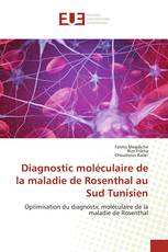 Diagnostic moléculaire de la maladie de Rosenthal au Sud Tunisien