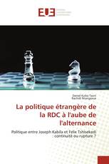 La politique étrangère de la RDC à l'aube de l'alternance