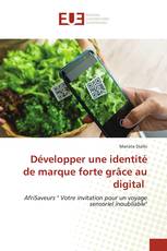 Développer une identité de marque forte grâce au digital