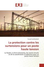 La protection contre les surtensions pour un poste haute tension