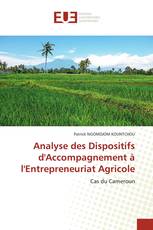 Analyse des Dispositifs d'Accompagnement à l'Entrepreneuriat Agricole