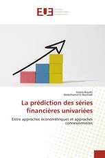 La prédiction des séries financières univariées